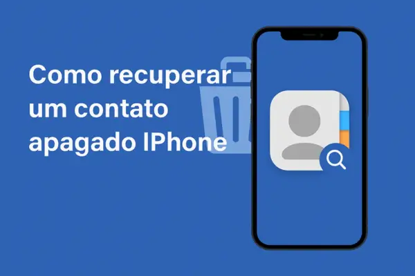 como recuperar um contato apagado iphone